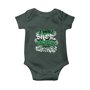 Funny Sneaker Lover Baby Onesie I Make Shoe Contact Before Eye Contact TS09 Print Your Wear