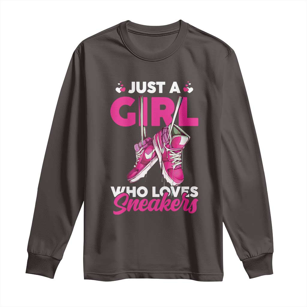 Just A Girl Who Loves Sneakers Long Sleeve Shirt TS09 Dark Chocolate Print Your Wear
