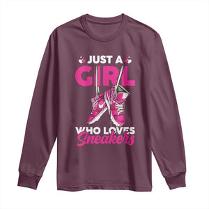 Just A Girl Who Loves Sneakers Long Sleeve Shirt TS09 Maroon Print Your Wear