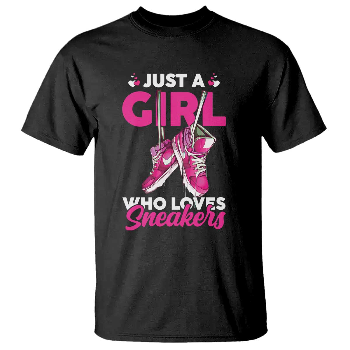 Just A Girl Who Loves Sneakers T Shirt TS09 Black Print Your Wear