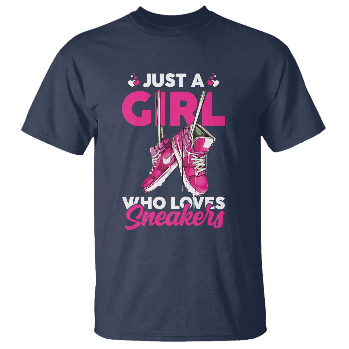 Just A Girl Who Loves Sneakers T Shirt TS09 Navy Print Your Wear