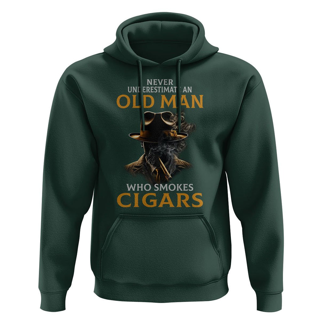 Never Underestimate An Old Man Who Smokes Cigars Hoodie TS09 Dark Forest Green Print Your Wear