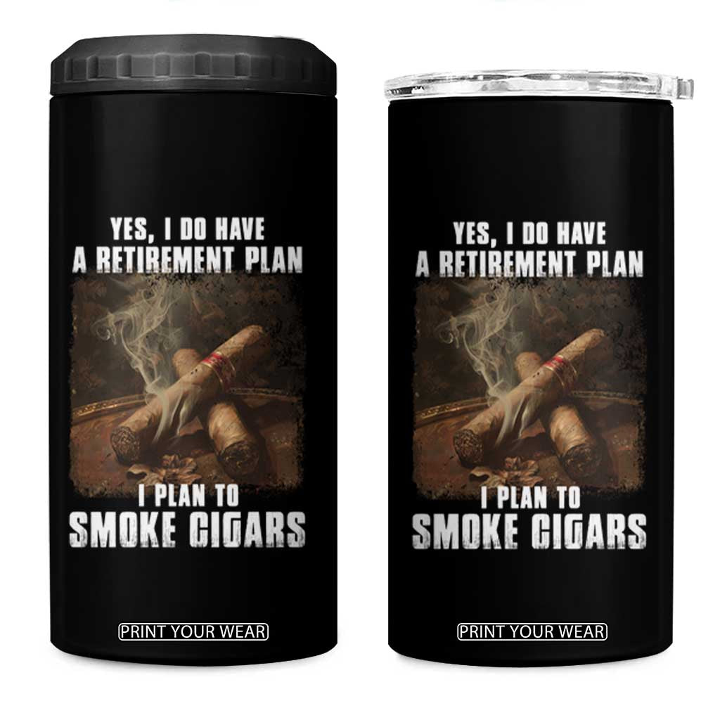 Cigar Smoker Retirement 4 in 1 Can Cooler Tumbler I Plan To Smoke Cigars TS09 One Size: 16 oz Black Print Your Wear