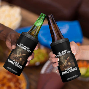 Cigar Smoker Retirement 4 in 1 Can Cooler Tumbler I Plan To Smoke Cigars TS09 Print Your Wear