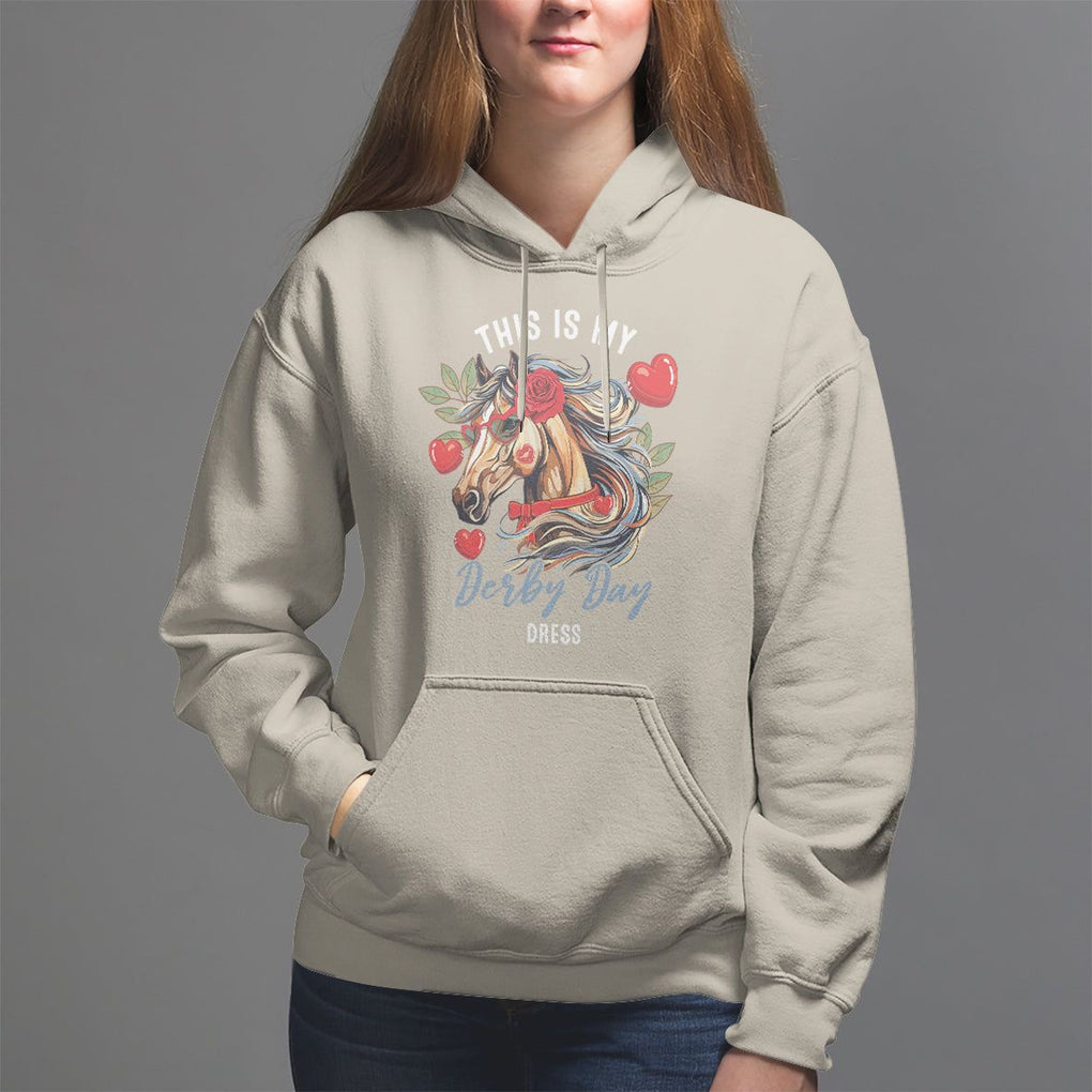 Horse Racing Hoodie This Is My Derby Day Dress Girls Women TS09 Sand Print Your Wear