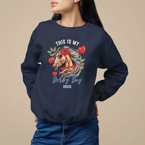 Horse Racing Sweatshirt This Is My Derby Day Dress Girls Women TS09 Navy Print Your Wear