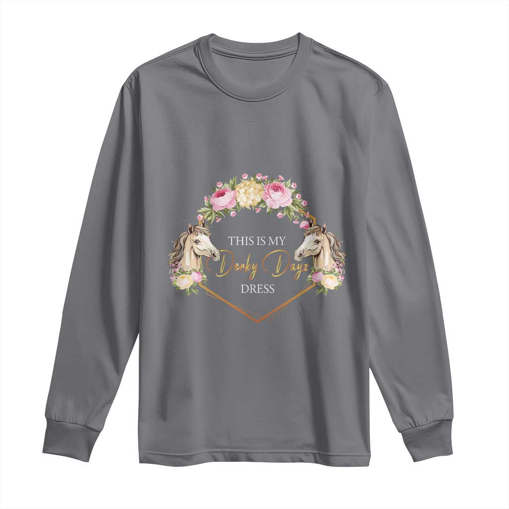 Horse Racing Long Sleeve Shirt This Is My Derby Day Dress Girl Woman TS09 Charcoal Print Your Wear