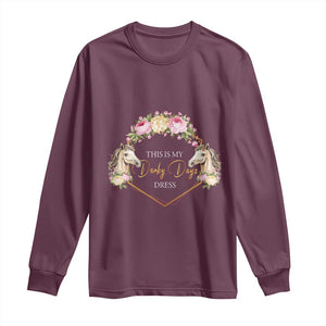 Horse Racing Long Sleeve Shirt This Is My Derby Day Dress Girl Woman TS09 Maroon Print Your Wear