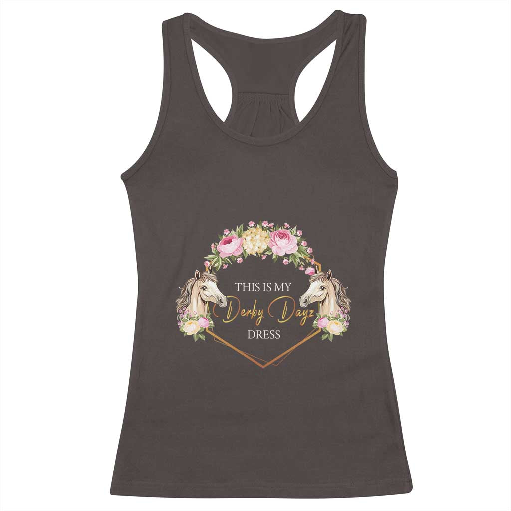 Horse Racing Racerback Tank Top This Is My Derby Day Dress Girl Woman TS09 Dark Chocolate Print Your Wear
