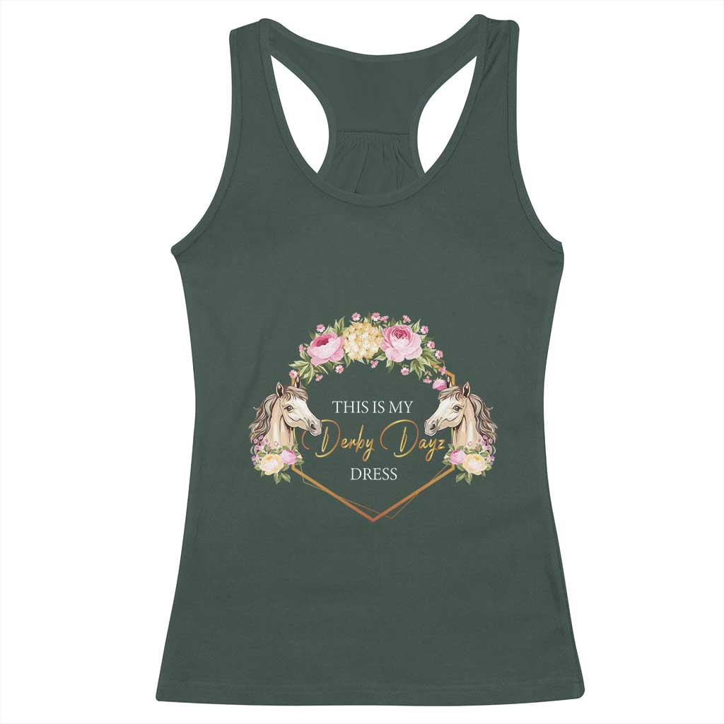 Horse Racing Racerback Tank Top This Is My Derby Day Dress Girl Woman TS09 Dark Forest Green Print Your Wear