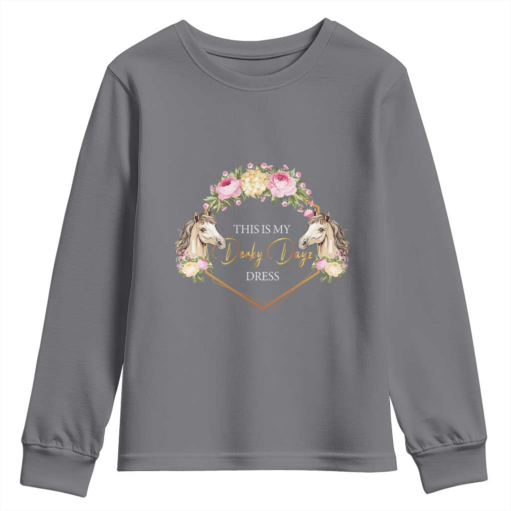 Horse Racing Youth Sweatshirt This Is My Derby Day Dress Girl Woman TS09 Charcoal Print Your Wear
