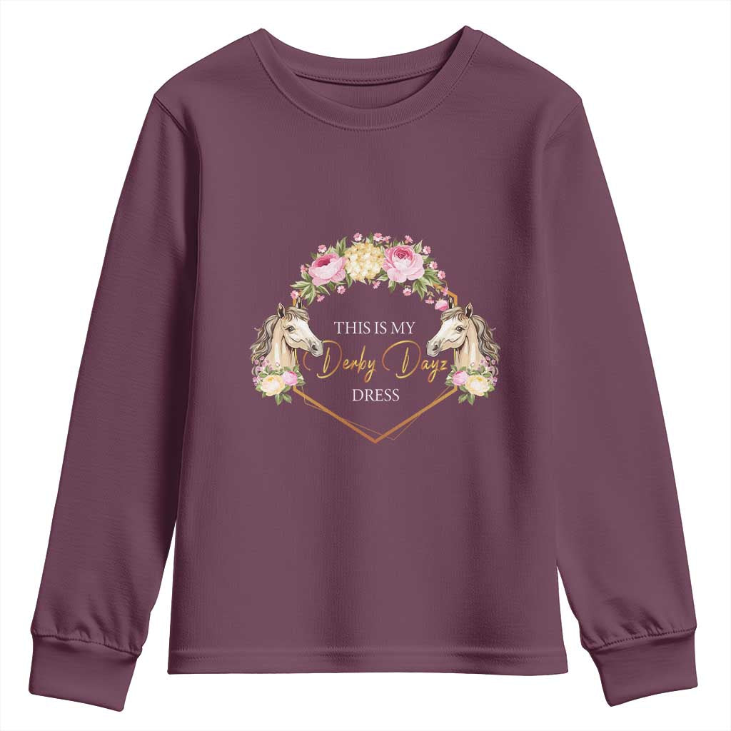 Horse Racing Youth Sweatshirt This Is My Derby Day Dress Girl Woman TS09 Maroon Print Your Wear