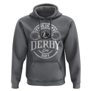 Horse Racing Hoodie This Is My Derby Day Suit For Man TS09 Charcoal Print Your Wear
