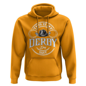 Horse Racing Hoodie This Is My Derby Day Suit For Man TS09 Gold Print Your Wear