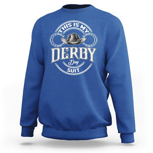 Horse Racing Sweatshirt This Is My Derby Day Suit For Man TS09 Royal Blue Print Your Wear