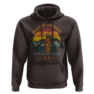 Horse Racing Hoodie Hold my Bourbon It's Derby Day TS09 Dark Chocolate Print Your Wear