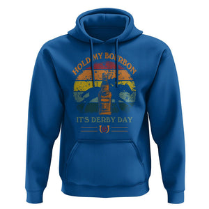 Horse Racing Hoodie Hold my Bourbon It's Derby Day TS09 Royal Blue Print Your Wear