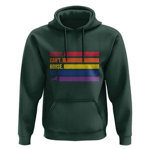 Funny Horse Racing Hoodie Sorry Can't Horses Bye TS09 Dark Forest Green Print Your Wear