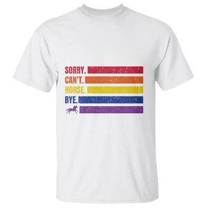 Funny Horse Racing T Shirt Sorry Can't Horses Bye TS09 White Print Your Wear