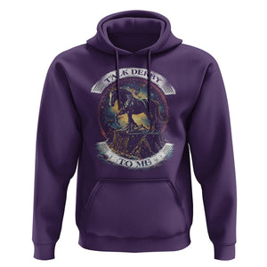 Funny Horse Racing Hoodie Talk Derby To Me Horse Lover TS09 Purple Print Your Wear