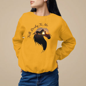 Funny Horse Racing Sweatshirt Talk Derby To Me Girl Woman Horse Lover TS09 Gold Print Your Wear