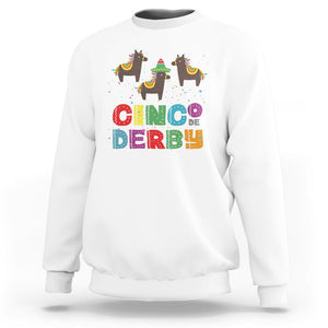 Funny Horse Racing Sweatshirt Cinco De Derby Mexican Horse Race TS09 White Print Your Wear