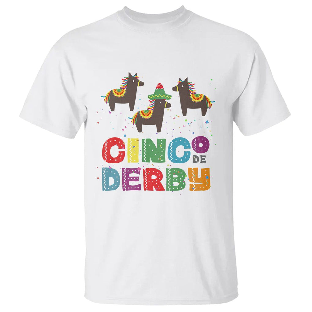 Funny Horse Racing T Shirt Cinco De Derby Mexican Horse Race TS09 White Print Your Wear