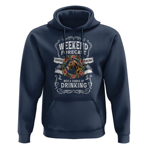 Weekend Forecast Horse Racing With A Chance Of Drinking Hoodie TS09 Navy Print Your Wear