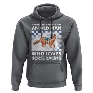 Never Underestimate An Old Man Who Loves Horse Racing Hoodie TS09 Charcoal Print Your Wear