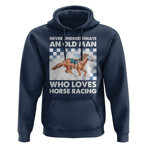Never Underestimate An Old Man Who Loves Horse Racing Hoodie TS09 Navy Print Your Wear