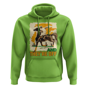 Funny Horse Racing Hoodie And They're Off Horses Race Lover TS09 Lime Print Your Wear