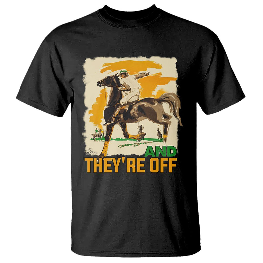 Funny Horse Racing T Shirt And They're Off Horses Race Lover TS09 Black Print Your Wear
