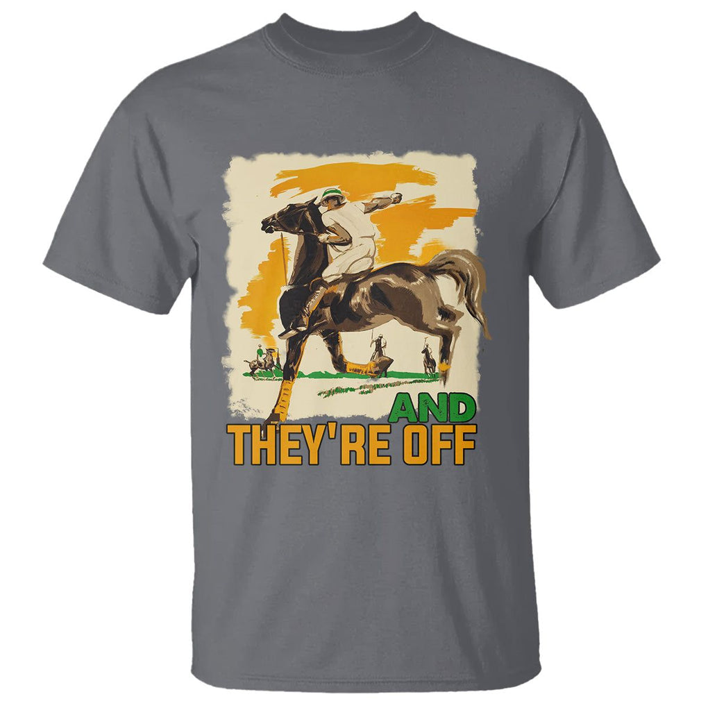 Funny Horse Racing T Shirt And They're Off Horses Race Lover TS09 Charcoal Print Your Wear