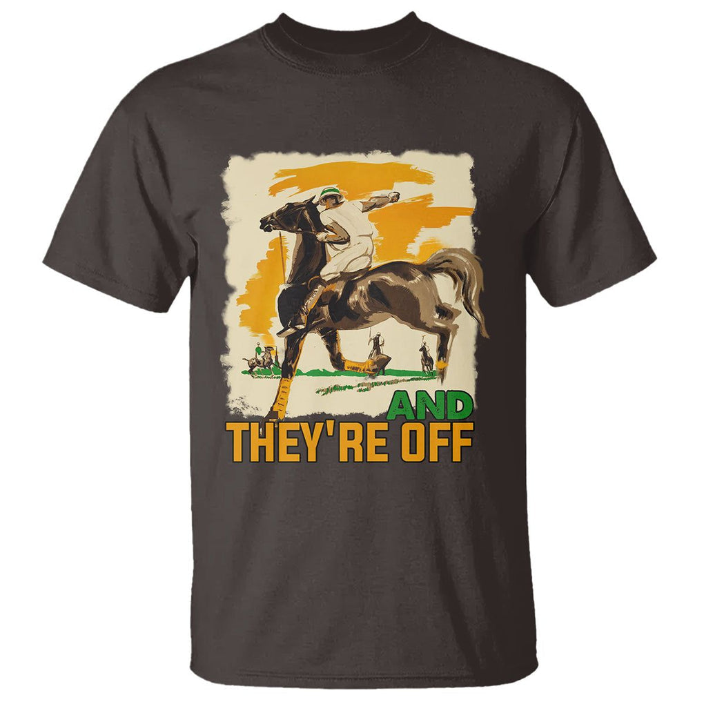 Funny Horse Racing T Shirt And They're Off Horses Race Lover TS09 Dark Chocolate Print Your Wear