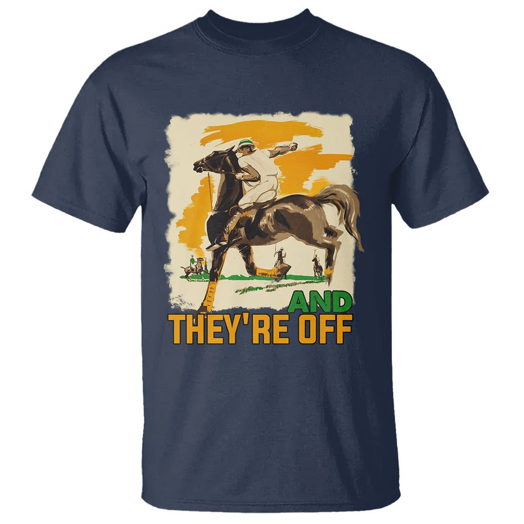Funny Horse Racing T Shirt And They're Off Horses Race Lover TS09 Navy Print Your Wear