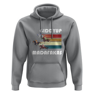Funny Horse Racing Hoodie Giddy Up Madafakas Horses Race Lover TS09 Sport Gray Print Your Wear