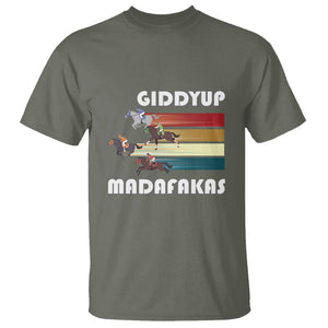 Funny Horse Racing T Shirt Giddy Up Madafakas Horses Race Lover TS09 Military Green Print Your Wear