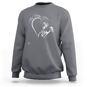 Horse Lover Sweatshirt My Happy Place Horseback Riding TS09 Charcoal Print Your Wear