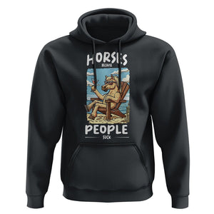 Horse Because People Suck Anti Social Horse Lover Hoodie TS09 Black Print Your Wear