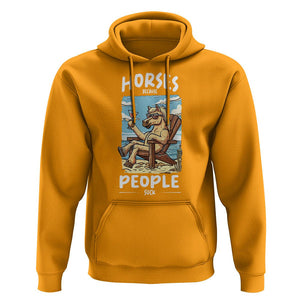 Horse Because People Suck Anti Social Horse Lover Hoodie TS09 Gold Print Your Wear
