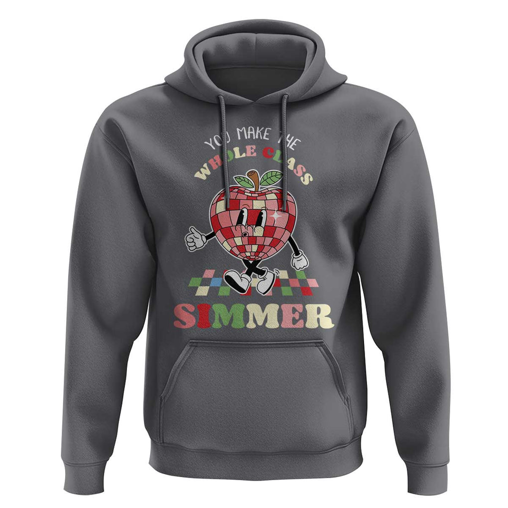 Teacher Hoodie You Make The Whole Class Shimmer Retro Groovy TS09 Charcoal Print Your Wear