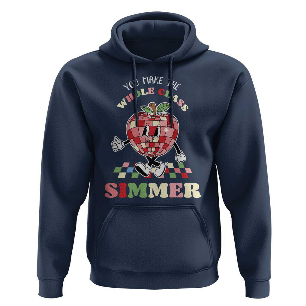 Teacher Hoodie You Make The Whole Class Shimmer Retro Groovy TS09 Navy Print Your Wear