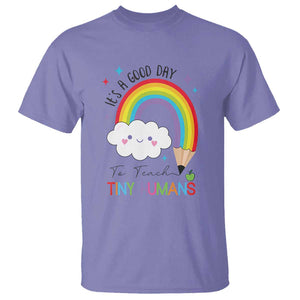 Pre-School Teacher T Shirt It's A Good Day To Teach Tiny Human TS09 Violet Print Your Wear