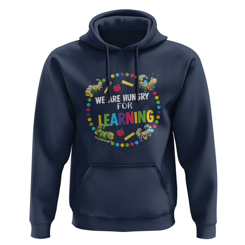 Pre-School Teacher Hoodie We Are Hungry For Learning TS09 Navy Print Your Wear
