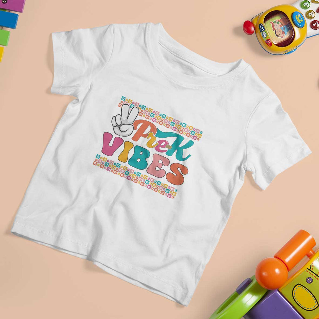 Pre-K Vibes Teacher Kids Back To School T Shirt For Kid TS09 White Print Your Wear