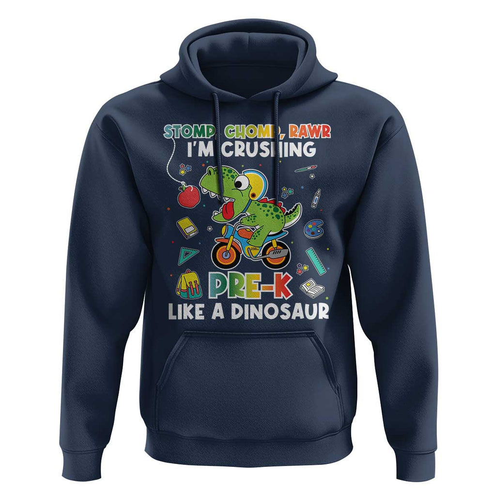 Pre-School Hoodie I'm Crushing Pre-K Like A Dinosaur Back To School TS09 Navy Print Your Wear