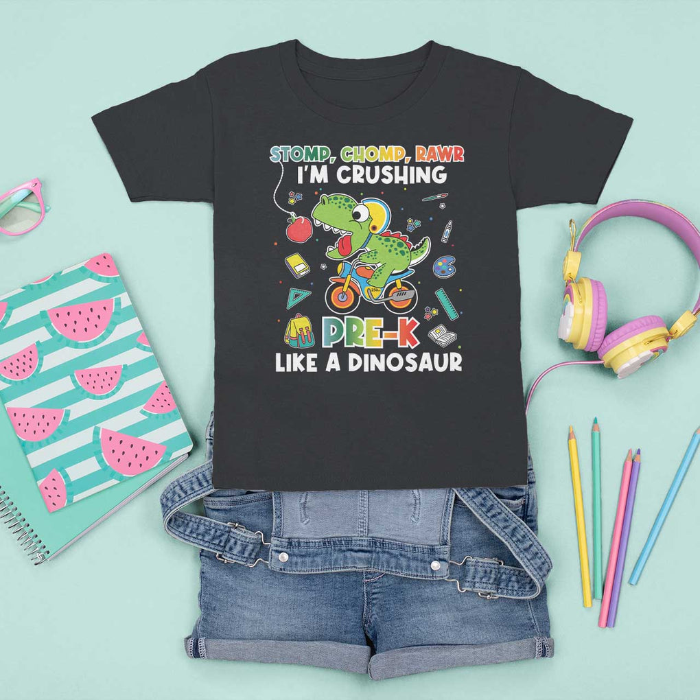 Pre-School T Shirt For Kid I'm Crushing Pre-K Like A Dinosaur Back To School TS09 Black Print Your Wear