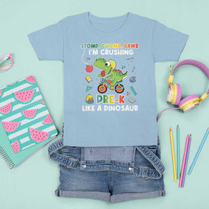 Pre-School T Shirt For Kid I'm Crushing Pre-K Like A Dinosaur Back To School TS09 Light Blue Print Your Wear
