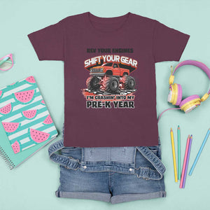 Pre-School Monster Truck T Shirt For Kid Rev Your Engines Shift Your Gear I'm Crashing Into My Pre-K Year TS09 Maroon Print Your Wear
