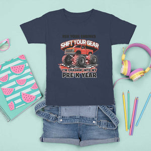 Pre-School Monster Truck T Shirt For Kid Rev Your Engines Shift Your Gear I'm Crashing Into My Pre-K Year TS09 Navy Print Your Wear